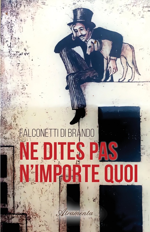 Couverture ebook de Ne dites pas n'importe quoi, de Falconetti Di Brando
