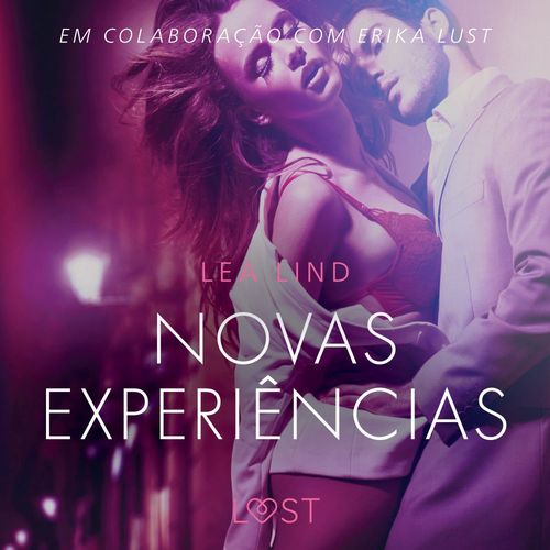 Couverture audiobook de Novas experiências - Conto erótico, de Lea Lind
