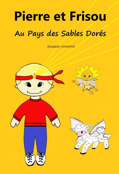 Couverture ebook de PIERRE et FRISOU, de Elisabeth CHARDIN