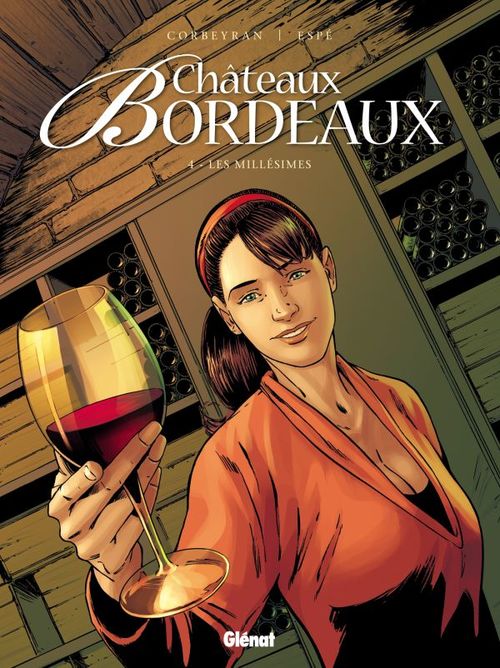 Couverture ebook de Châteaux Bordeaux - Tome 04, de Espé