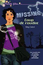 Couverture ebook de Missing 1 - Coup de foudre, de Meg Cabot