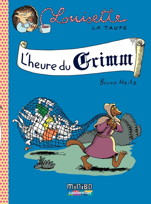 Couverture ebook de Louisette la taupe (Tome 8) - L'heure du Grimm, de Bruno Heitz