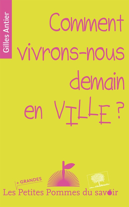 ebook cover of Comment vivrons-nous demain en ville ?, by Gilles Antier