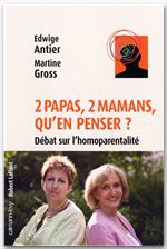 Couverture ebook de 2 papas, 2 mamans, qu'en penser ?, de Edwige Antier, Martine Gross