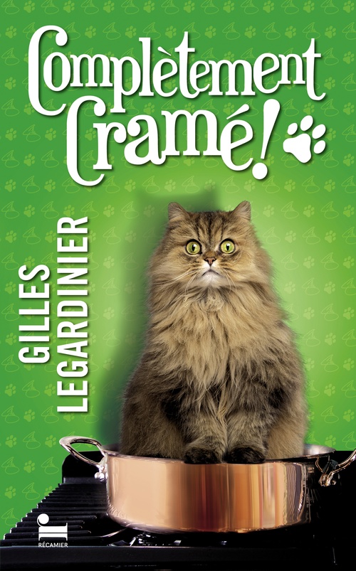 ebook cover of Complètement cramé !, by Gilles Legardinier