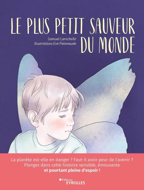 Couverture ebook de Le plus petit sauveur du monde, de Samuel Larochelle
