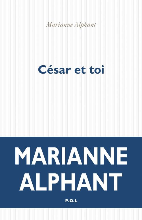 ebook cover of César et toi, by Marianne Alphant
