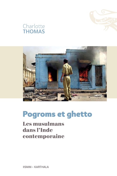 ebook cover of Pogroms et ghetto. Les musulmans dans l'Inde contemporaine, by N.C.