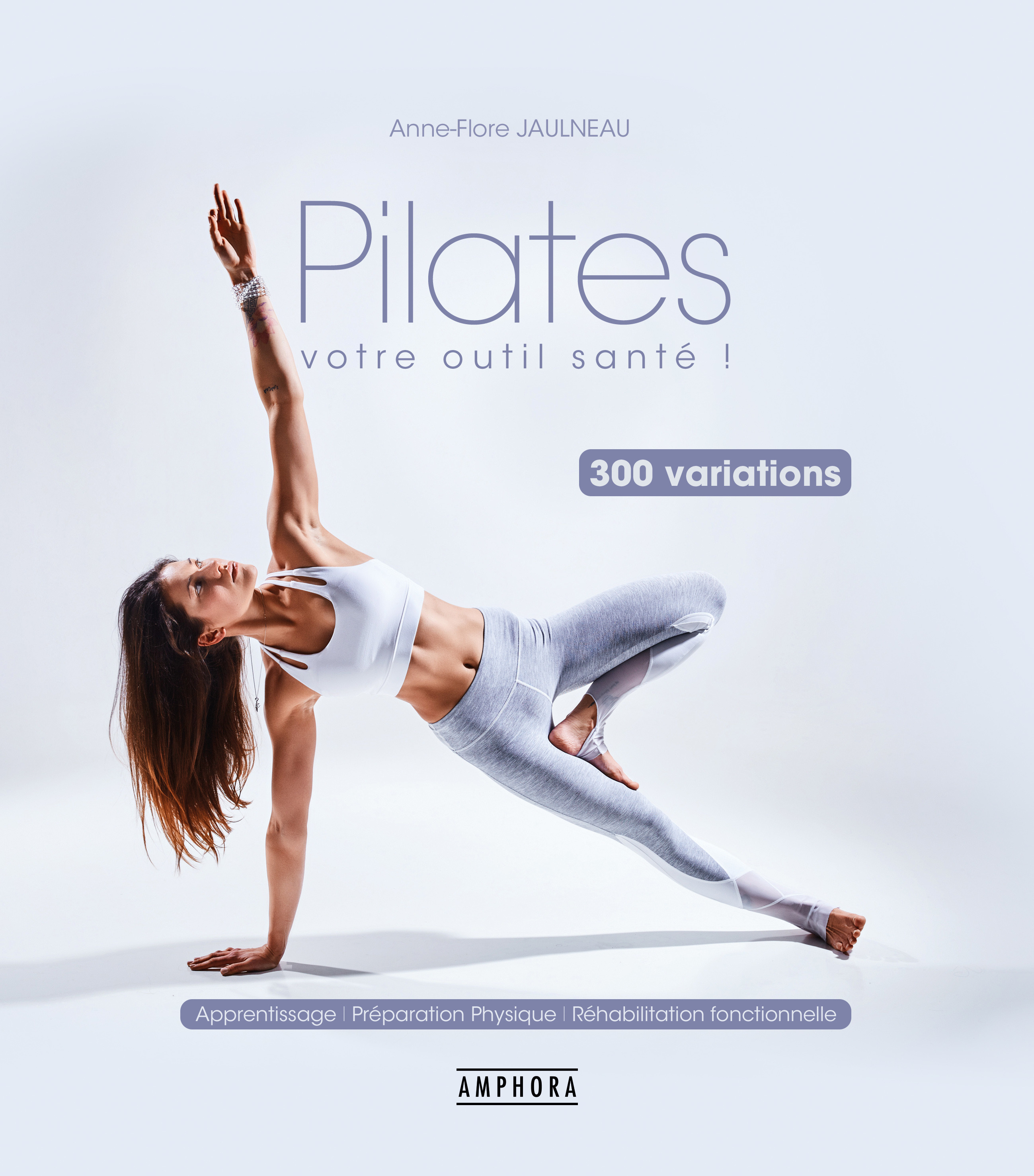 ebook cover of Pilates - Votre outil santé, by Anne-flore Jaulneau