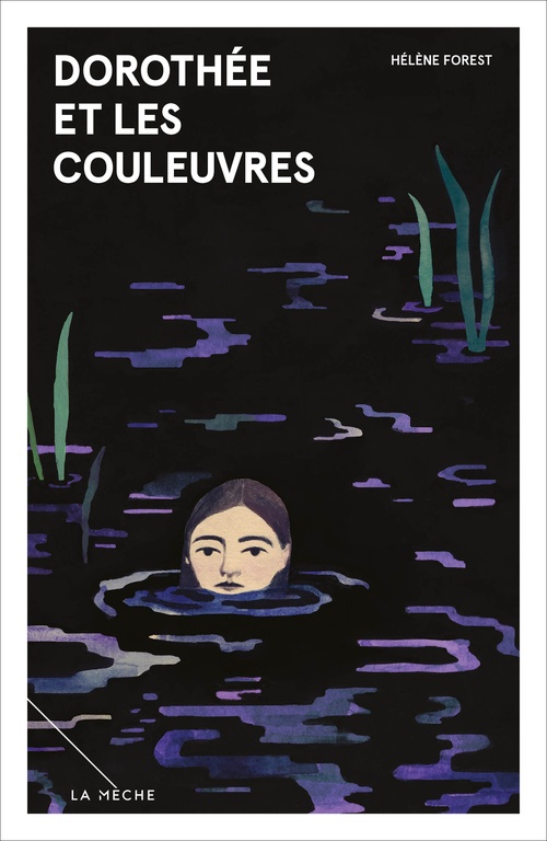 Couverture ebook de Dorothée et les couleuvres, de Hélène Forest