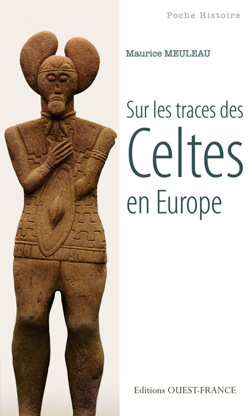 ebook cover of Sur la trace des Celtes en Europe, by Maurice Meuleau