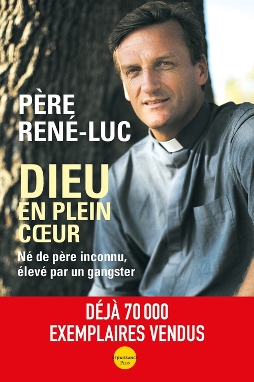 ebook cover of Dieu en plein coeur, by Père René-Luc