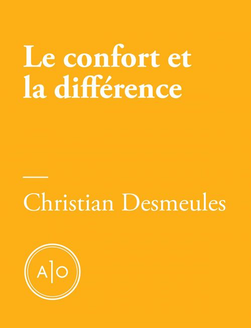 Couverture ebook de Le confort et la différence: les prix littéraires au Québec, de Christian Desmeules