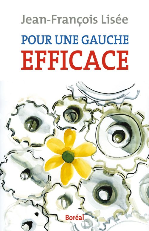 Couverture ebook de Pour une gauche efficace, de Jean-françois Lisée