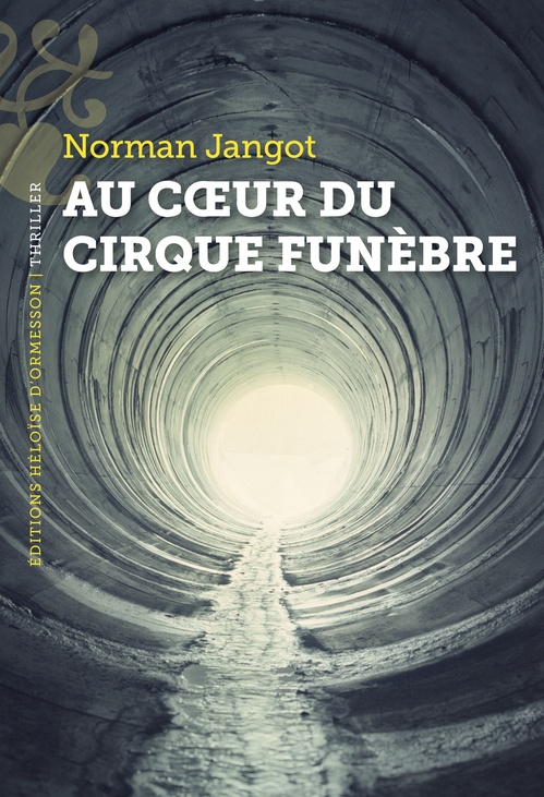 ebook cover of Au coeur du cirque funèbre, by Norman Jangot