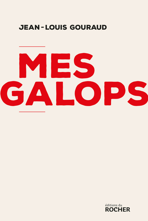 Couverture ebook de Mes galops, de Jean-Louis Gouraud