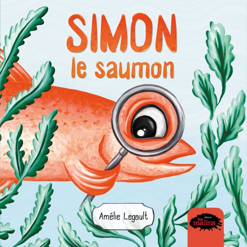 ebook cover of Simon le saumon, by Amélie Legault