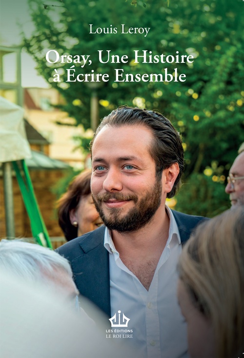 ebook cover of Orsay, une histoire à écrire ensemble, by Louis Leroy