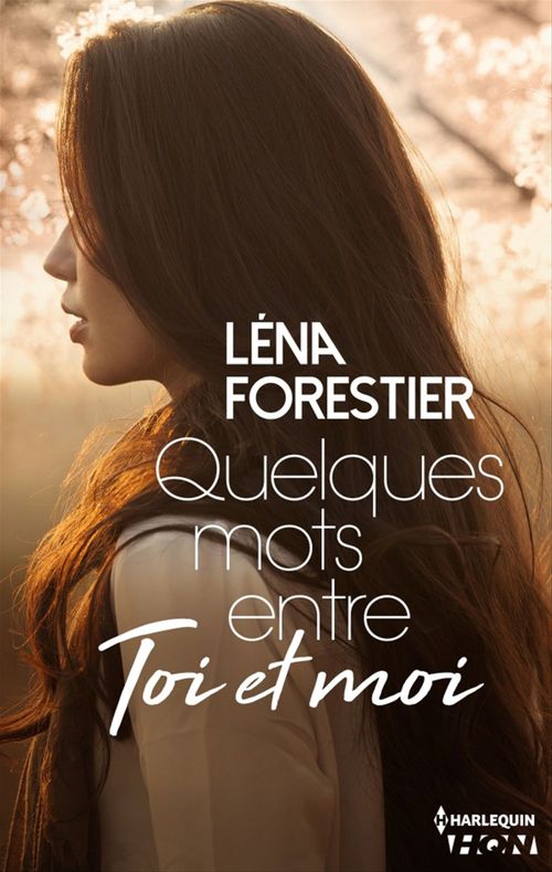 Couverture ebook de Quelques mots entre toi et moi, de Léna Forestier