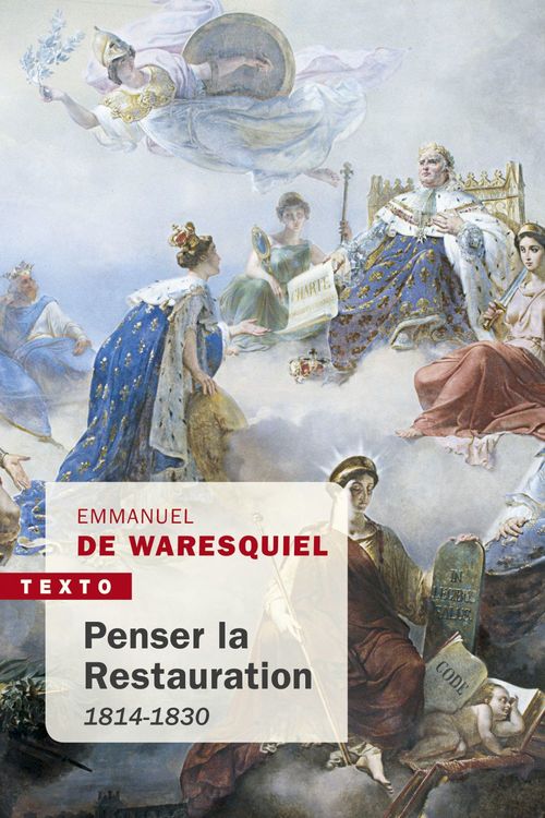 Couverture ebook de Penser la restauration, de Emmanuel de Waresquiel