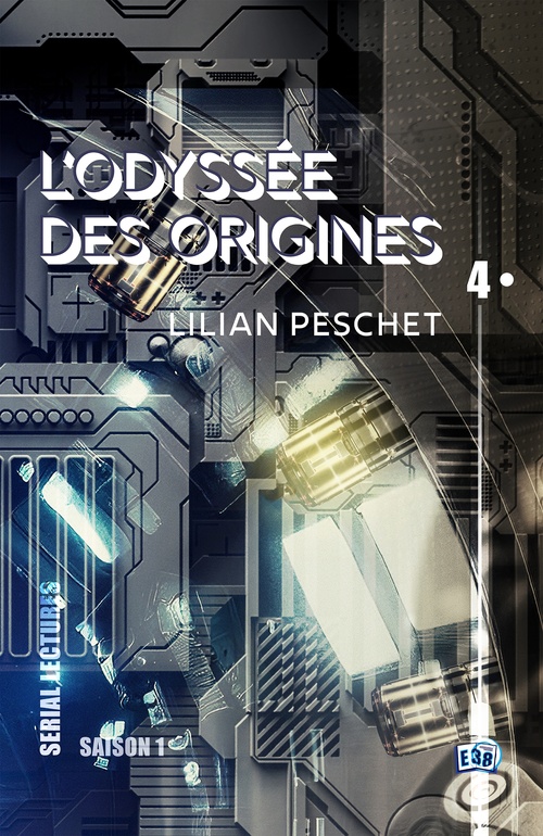 ebook cover of L'Odyssée des origines - EP4, by Lilian Peschet