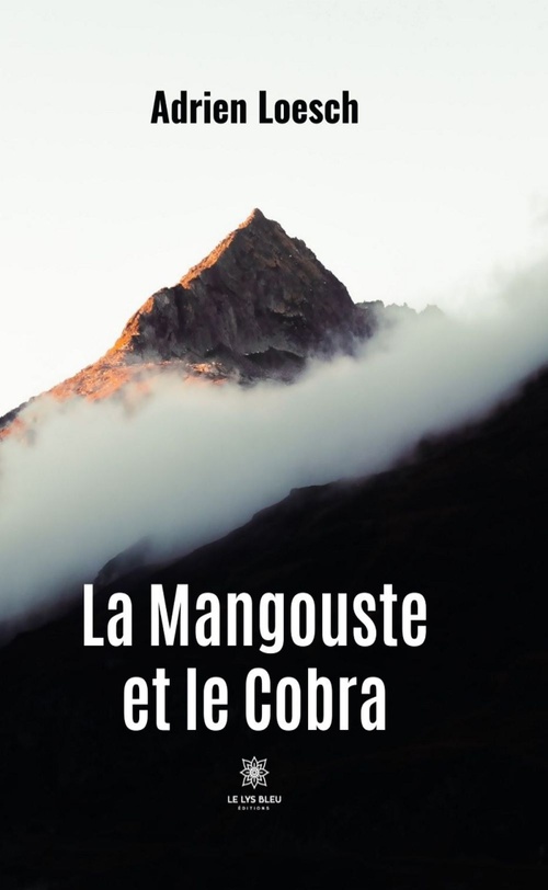 ebook cover of La Mangouste et le Cobra, by Adrien Loesch