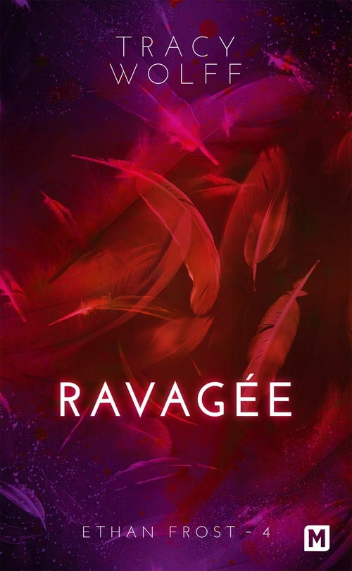 Couverture ebook de Ethan Frost, T4 : Ravagée, de Tracy Wolff