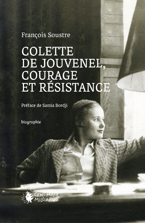 Couverture ebook de Colette de Jouvenel, courage et résistance, de François Soustre