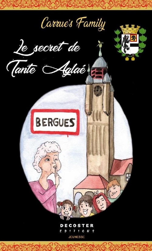 ebook cover of Le secret de Tante Aglaé, by Carrue's Familly