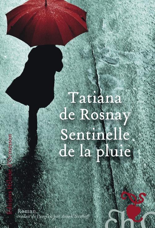 Couverture ebook de Sentinelle de la pluie, de Tatiana de Rosnay