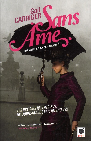 ebook cover of Sans âme (Le Protectorat de l'ombrelle*), by Gail Carriger