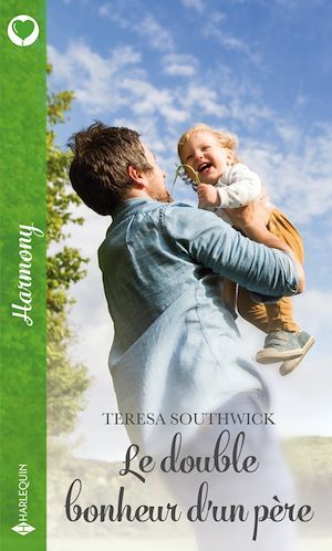 ebook cover of Le double bonheur d'un père, by Teresa Southwick