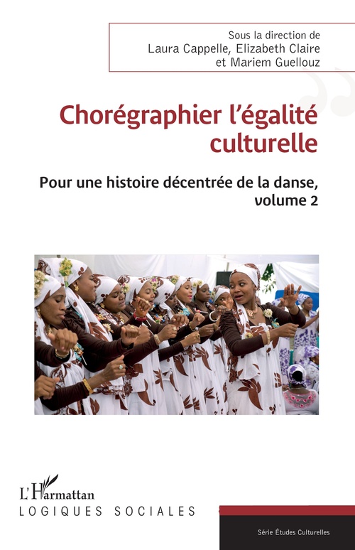 Couverture ebook de Chorégraphier l´égalité culturelle, de Laura Cappelle, Elizabeth Claire, Mariem Guellouz