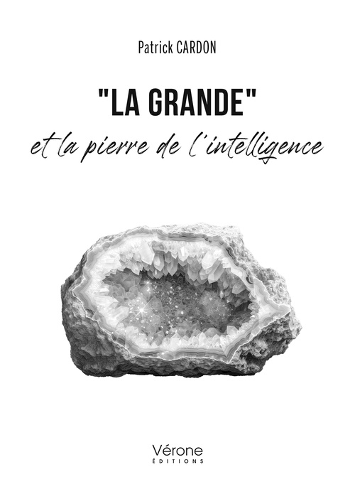 ebook cover of "La Grande" et la pierre de l'intelligence, by Cardon Patrick
