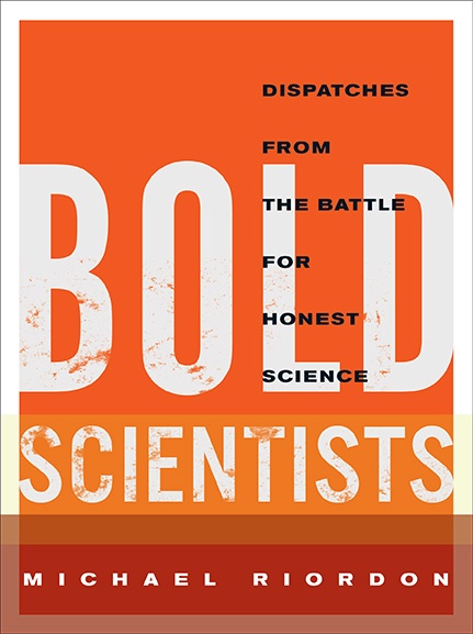 Couverture ebook de Bold Scientists, de Michael Riordon