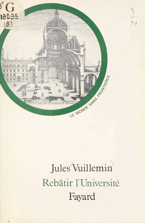 ebook cover of Rebâtir l'université, by Jules Vuillemin