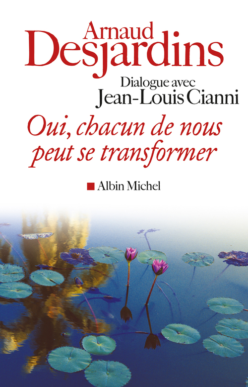 Couverture ebook de Oui, chacun de nous peut se transformer, de Desjardins-A