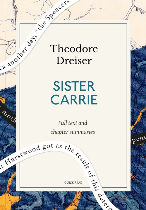 Couverture ebook de Sister Carrie: A Quick Read edition, de Quick Read, Theodore Dreiser