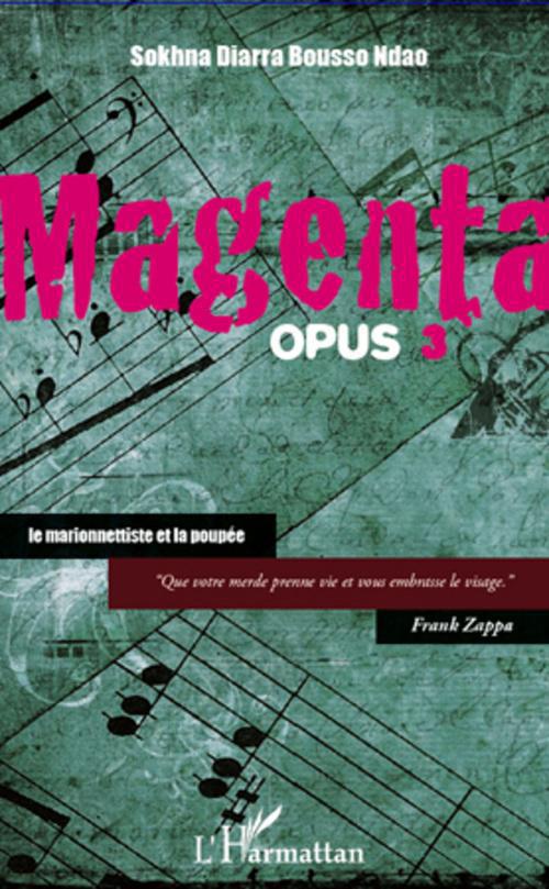 Couverture ebook de Magenta t.3 ; le marionnettiste et la poupée, de Sokhna diarra bousso Ndao