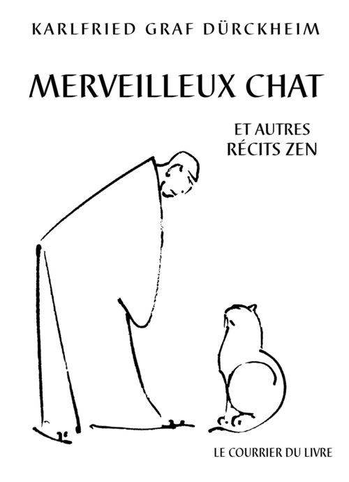 ebook cover of Merveilleux chat et autres récits Zen, by Karlfried graf Dürckheim
