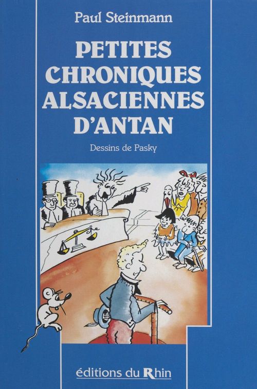 ebook cover of Petites chroniques alsaciennes d'antan, by Paul Steinmann