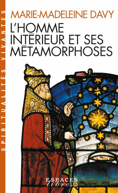 Couverture ebook de L'Homme intérieur et ses métamorphoses, de Marie-madeleine Davy