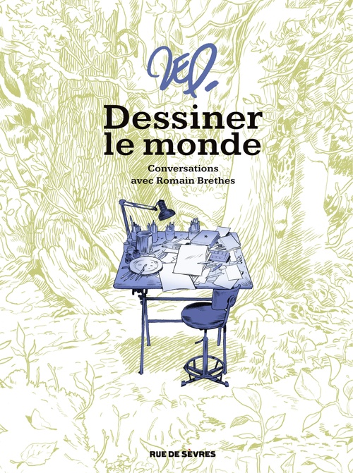 ebook cover of Dessiner le monde : Conversations avec Romain Brethes, by ZEP