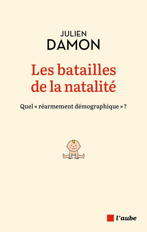 ebook cover of Les batailles de la natalité, by Julien Damon