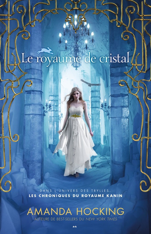 ebook cover of Le royaume de cristal, by Amanda Hocking