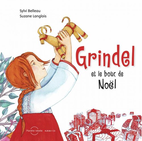 ebook cover of Grindel et le bouc de Noël, by Sylvi Belleau, Suzane Langlois