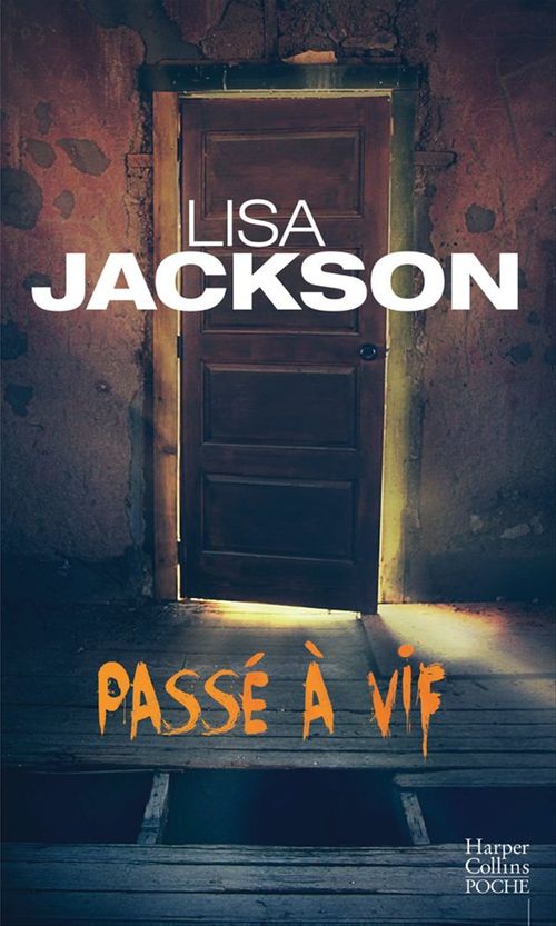 ebook cover of Passé à vif, by Lisa Jackson