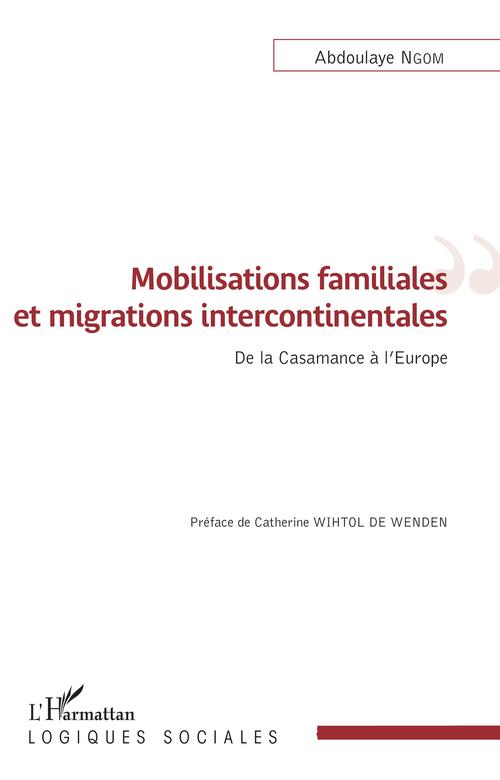 Couverture ebook de Mobilisations familiales et migrations intercontinentales, de Abdoulaye Ngom