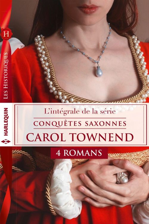 Couverture ebook de Série "Conquêtes saxonnes" : l'intégrale, de Carol Townend