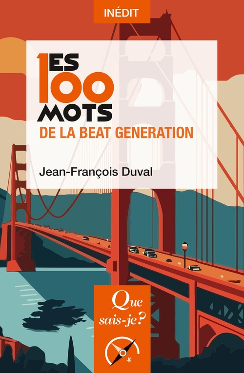 ebook cover of Les 100 mots de la Beat Generation, by Jean-François Duval